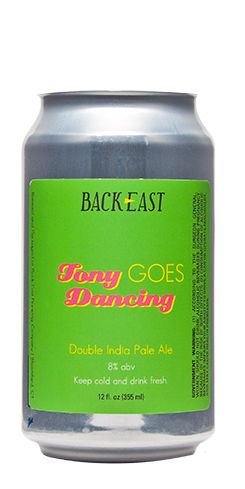 Back East Brewing Tony Goes Dancing Double IPA beer