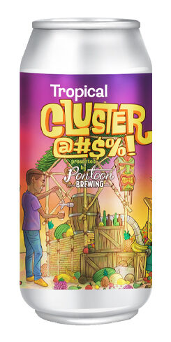 Tropical Cluster@#$%!, Pontoon Brewing