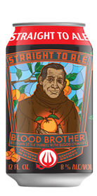 Blood Brother, Straight to Ale