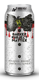 Darker Subject Matter, Monday Night Brewing